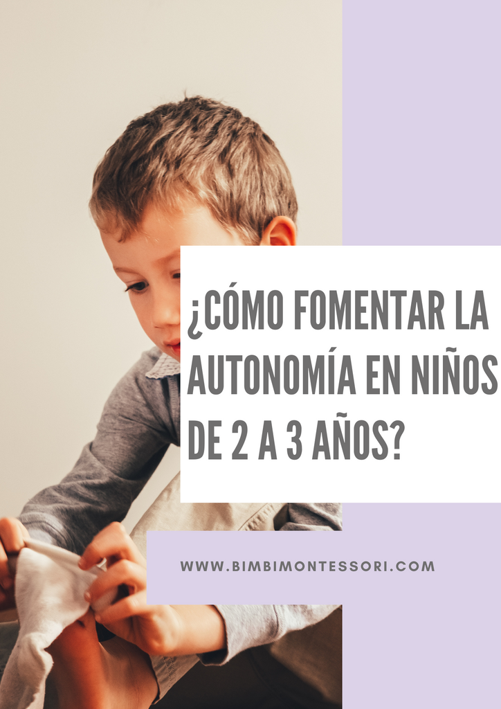 Cómo fomentar la autonomía en niños de 2 a 3 años